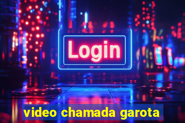 video chamada garota